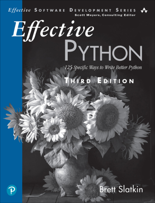 Cover image: Effective Python 3rd edition 9780138172183