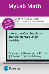 Cover image: MyLab Math with Pearson eText (up to 18-weeks) Access Code for Interactive Calculus, Early Transcendentals Single Variable 1st edition 9780138189747
