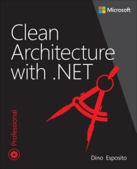 Cover image: Clean Architecture with .NET 1st edition 9780138203283