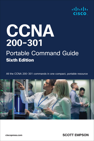 Cover image: CCNA 200-301 Portable Command Guide 6th edition 9780138208684