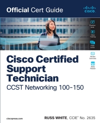 Titelbild: Cisco Certified Support Technician (CCST) Networking 100-150 Official Cert Guide 1st edition 9780138213428