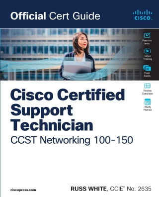 Immagine di copertina: Cisco Certified Support Technician (CCST) Networking 100-150 Official Cert Guide 1st edition 9780138213428