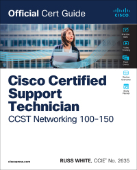 Omslagafbeelding: Cisco Certified Support Technician CCST Networking 100-150 Official Cert Guide 1st edition 9780138213428