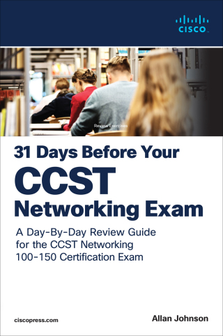 Cover image: 31 Days Before your CCST Networking 100-150 Exam 1st edition 9780138222918