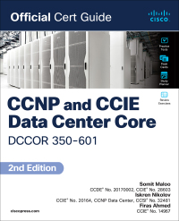 Imagen de portada: CCNP and CCIE Data Center Core DCCOR 350-601 Official Cert Guide 2nd edition 9780138228088