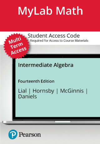 Cover image: Multi Term MyLab Math with Pearson eText Access Code for Intermediate Algebra 14th edition 9780138234454