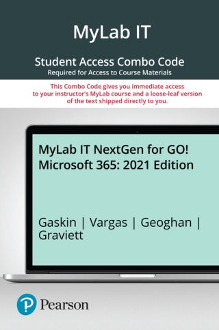 Cover image: MyLab IT NextGen with Pearson eText + Print Combo Access Code for GO! Microsoft 365: 2021 Edition 1st edition 9780138240530