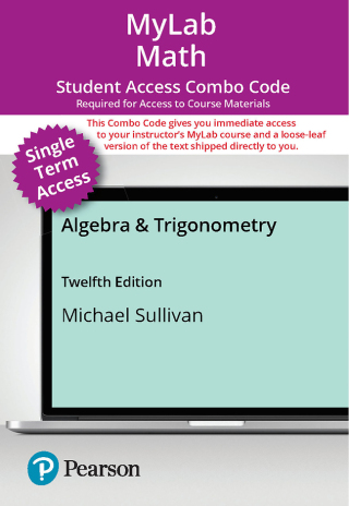 Cover image: MyLab Math with Pearson eText (up to 18-weeks) + Print Combo Access Code for Algebra & Trigonometry 12th edition 9780138251512