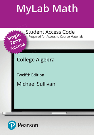 Cover image: MyLab Math with Pearson eText (up to 18-weeks) Access Code for College Algebra 12th edition 9780138254162