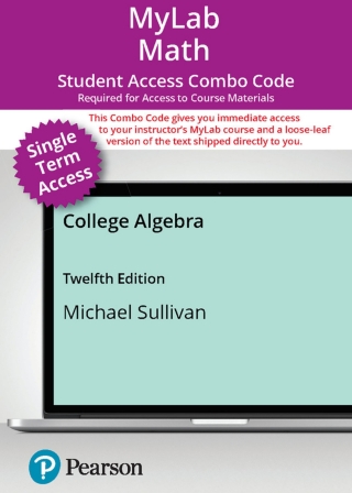 Cover image: MyLab Math with Pearson eText (up to 18-weeks) + Print Combo Access Code for College Algebra 12th edition 9780138254261