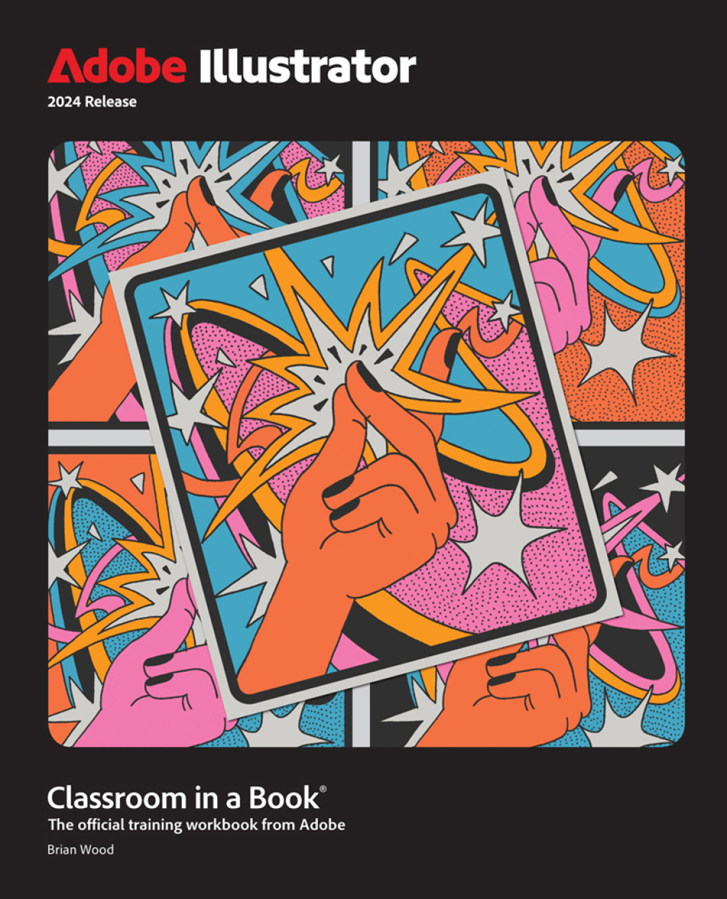 Adobe Illustrator Classroom in a Book 2024 Release 1st Edition
    Newer Edition Available