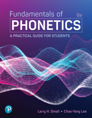 Cover image: Fundamentals of Phonetics: A Practical Guide for Students (Pearson+) 6th edition 9780138170233