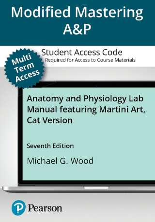 Cover image: Mastering A&P with Pearson eText (up to 24 months) Access Code for Anatomy and Physiology Lab Manual featuring Martini Art, Cat Version 7th edition 9780138288761