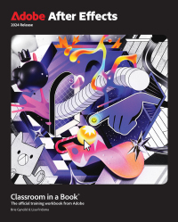 Cover image: Adobe After Effects Classroom in a Book 2024 Release 1st edition 9780138316488
