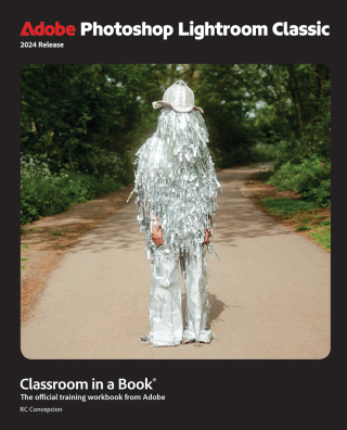 Cover image: Adobe Photoshop Lightroom Classic Classroom in a Book 2024 Release 1st edition 9780138318147