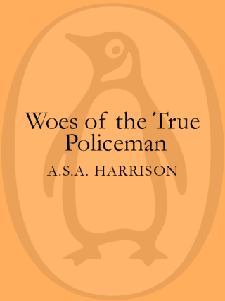 Cover image: Woes of the True Policeman 9780670065240