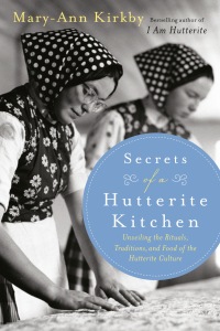 Cover image: Secrets of a Hutterite Kitchen 9780143184782