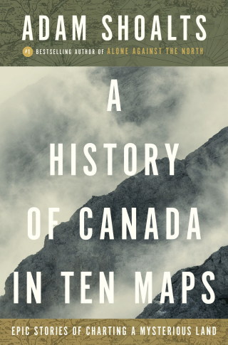 Cover image: A History of Canada in Ten Maps 9780670069460