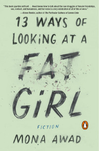 Cover image: 13 Ways of Looking at a Fat Girl 9780143194798