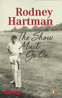 Omslagafbeelding: Rodney Hartman - The Show Must Go On 1st edition 9780143527336