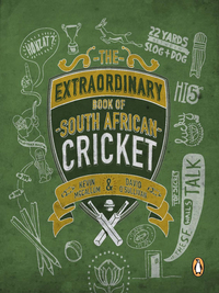Imagen de portada: The Extraordinary Book of South African Cricket 1st edition 9780143026679