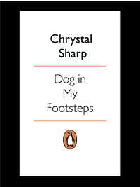 表紙画像: Dog in my Footsteps 9780143024149