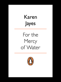 Cover image: For the Mercy of Water 9780143530213