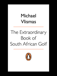 Cover image: The Extraordinary Book of South African Golf 9780143528869