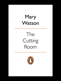 Cover image: The Cutting Room 9780143530862