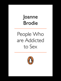 Imagen de portada: People Who Are Addicted To Sex 9780143538127