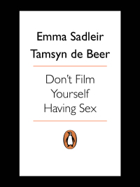 表紙画像: Don't Film Yourself Having Sex 1st edition 9780143538943