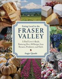 Cover image: Eating Local in the Fraser Valley 9780147530318
