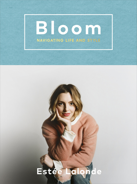 Bloom : Navigating Life and Style - FULL INSTANT DOWNLOAD | PDF DOCX EPUB