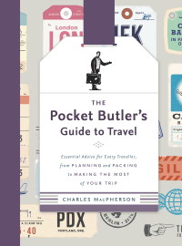 Cover image: The Pocket Butler's Guide to Travel 9780147530868