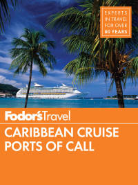 Omslagafbeelding: Fodor's Caribbean Cruise Ports of Call 9780147546586