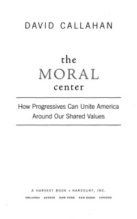 Cover image: The Moral Center 1st edition 9780156032988