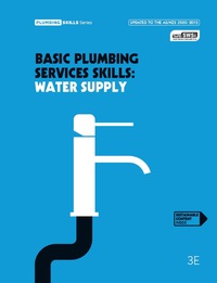 Cover image: Basic Plumbing Services Skills: Water Supply 3rd edition 9780170361989