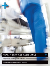 Cover image: Health Services Assistance: Supporting Nursing in Acute Care 1st edition 9780170394635