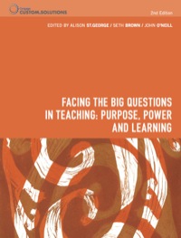 Cover image: PP0932: Facing the Big Questions in Teaching: Purpose, Power
and Learning 2nd edition 9780170350082