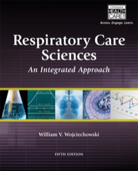 Cover image: Respiratory Care Sciences: An Integrated Approach 5th edition 9781133594772