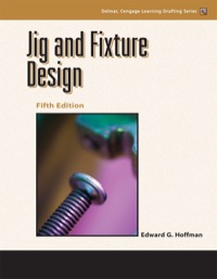 Cover image: Jig and Fixture Design 5th edition 9781401811075