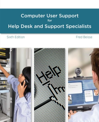 Cover image: A Guide to Computer User Support for Help Desk and Support Specialists 6th edition 9781285852683