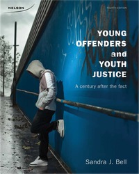 Cover image: Young Offenders and Youth Justice: A Century After the Fact 4th edition 9780176501747