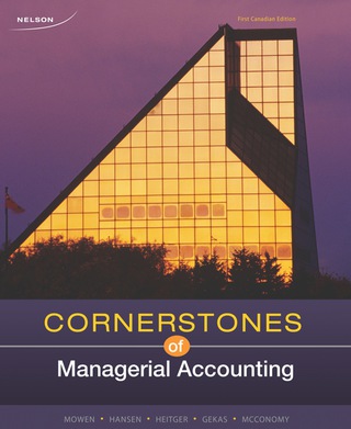 Cover image: Cornerstones of Managerial Accounting 1st edition 9780176503611