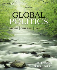 Cover image: Global Politics: Origins, Currents, and Directions 5th edition 9780176509477