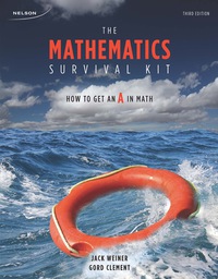 Cover image: The Mathematics Survival Kit: How to get an A in Math 3rd edition 9780176504618