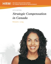 Cover image: Strategic Compensationin Canada 5th edition 9780176727857