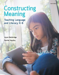 Cover image: Constructing Meaning: Teaching Language and Literacy K-8 6th edition 9780176580780