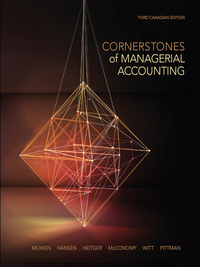 Cover image: Cornerstones of Managerial Accounting 3rd edition 9780176721237