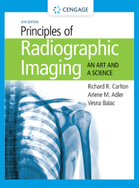 Cover image: Principles Of Radiographic Imaging Art/Science 6th edition 9781337711067